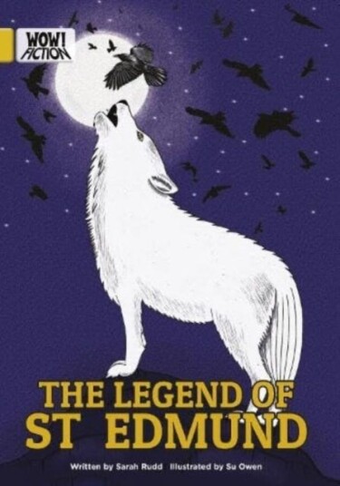 The Legend of St Edmund The Legend of St Edmund