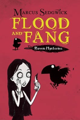 Raven Mysteries: Flood And Fang Av Marcus Sedgwick