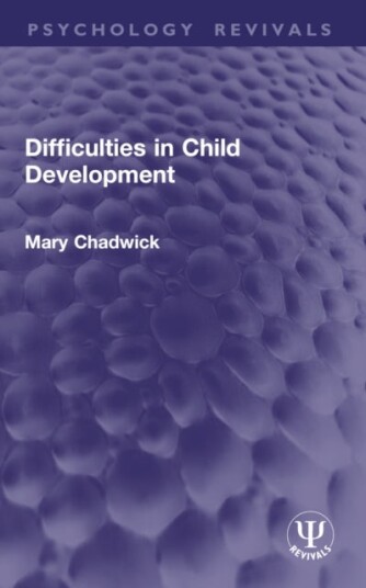 Difficulties in Child Development Difficulties in Child Development