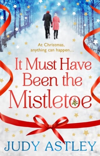 It Must Have Been The Mistletoe Av Judy Astley