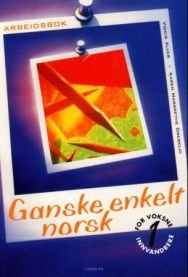 Ganske enkelt norsk 1 Arbeidsbok