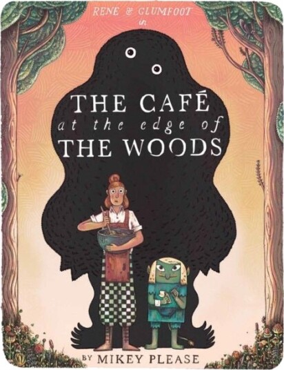 The Cafe at the Edge of the Woods The Cafe at the Edge of the Woods