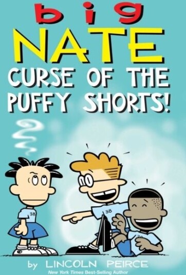 Big Nate: Curse of the Puffy Shorts
