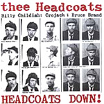 Thee Headcoats Headcoats Down CD