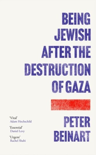 Being Jewish After the Destruction of Gaza Being Jewish After the Destruction of Gaza