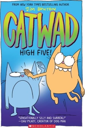 High Five! A Graphic Novel (Catwad #5) High Five! A Graphic Novel (Catwad #5)