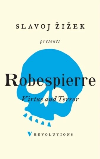 Virtue And Terror Av Maximilien Robespierre Virtue And Terror Av Maximilien Robespierre