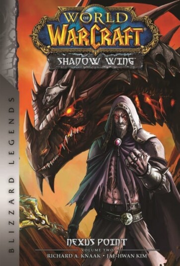 World Of Warcraft: Nexus Point - The Dragons Of Outland - Book Two Av Richard A. Knaak