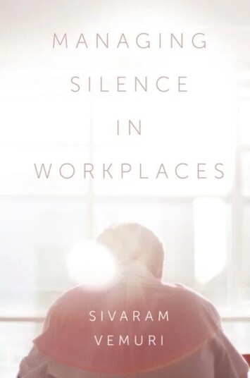 Managing Silence In Workplaces Av Associate Professor Sivaram (Charles Darwin University Australia) Vemuri