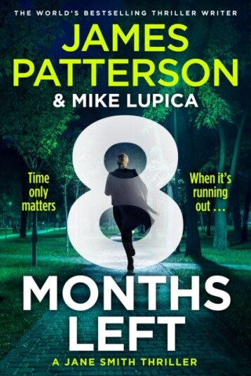 8 Months Left A Jane Smith Thriller 8 Months Left A Jane Smith Thriller