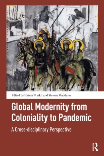 Global Modernity from Coloniality to Pandemic
