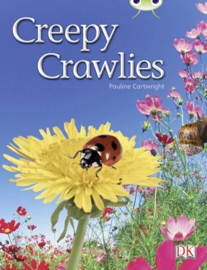 Bug Club Independent Non Fiction Year 1 Green B Creepy Crawlies Av Pauline Cartwright