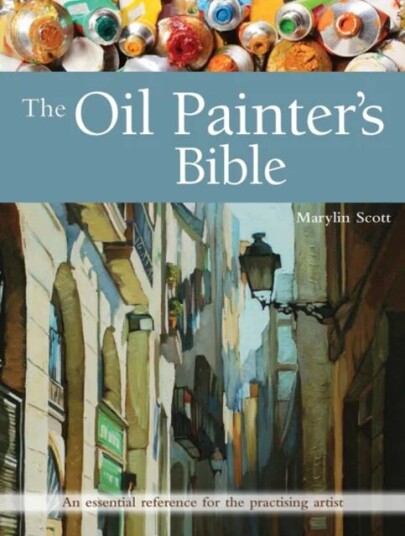 The Oil Painter'S Bible Av Marylin Scott
