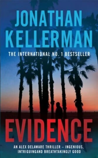 Evidence (Alex Delaware Series, Book 24) Av Jonathan Kellerman