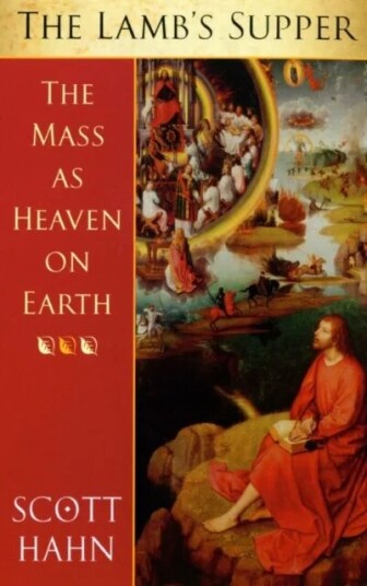 The Lamb'S Supper Av Scott W. Hahn The Lamb'S Supper Av Scott W. Hahn