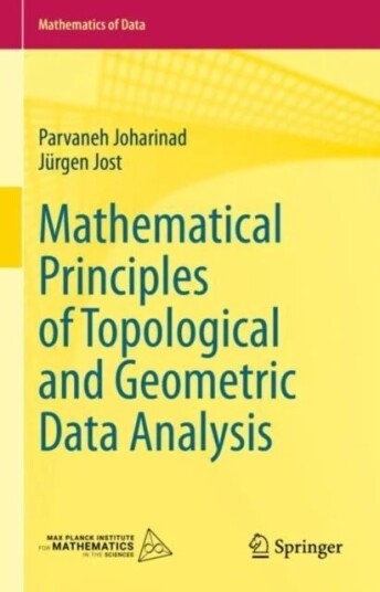 Mathematical Principles Of Topological And Geometric Data Analysis Av Parvaneh Joharinad, Jurgen Jost