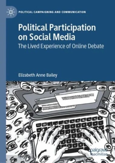 Political Participation On Social Media Av Elizabeth Anne Bailey