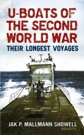 U Boats Of The Second World War Av Jak P. Mallmann Showell