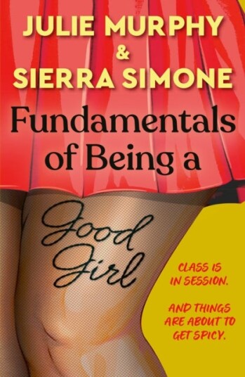 Fundamentals of Being a Good Girl Fundamentals of Being a Good Girl