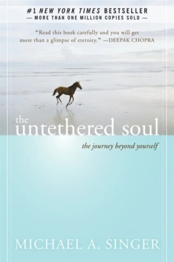 The Untethered Soul Av Michael A. Singer