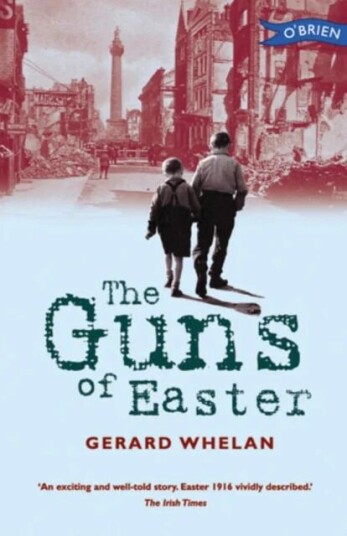 The Guns Of Easter Av Gerard Whelan