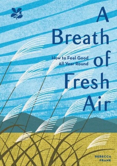 A Breath Of Fresh Air Av Rebecca Frank, National Trust Books A Breath Of Fresh Air Av Rebecca Frank, National Trust Books