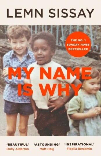 My Name Is Why Av Lemn Sissay
