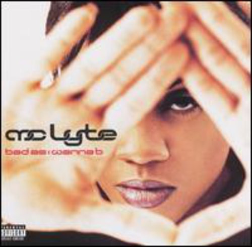 MC Lyte Bad As I Wanna B CD