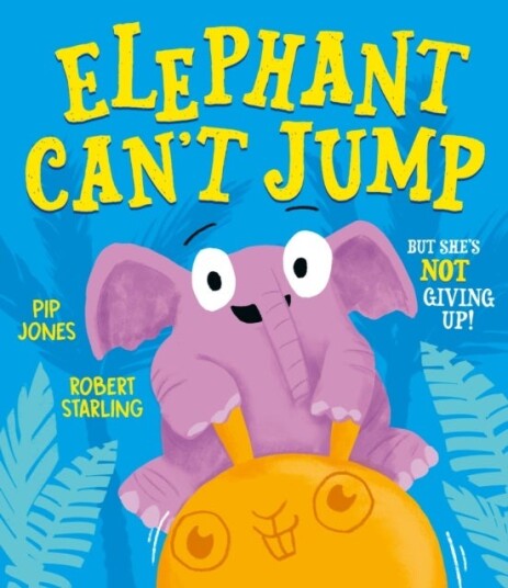 Elephant Can't Jump Elephant Can't Jump