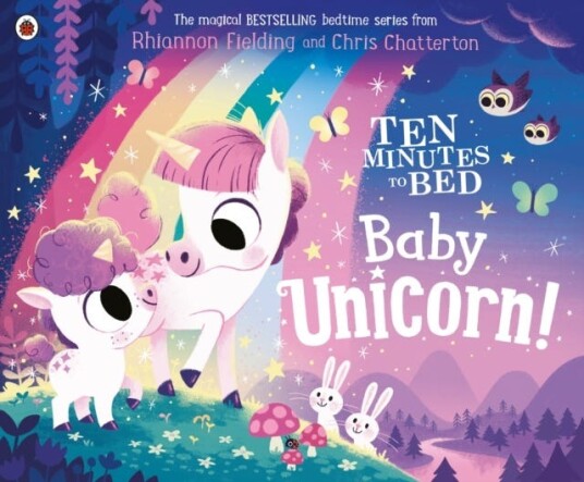 Ten Minutes To Bed: Baby Unicorn Av Rhiannon Fielding