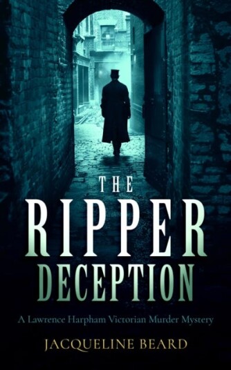 The Ripper Deception  A pageturning Victorian murder mystery with a twist you won't see coming