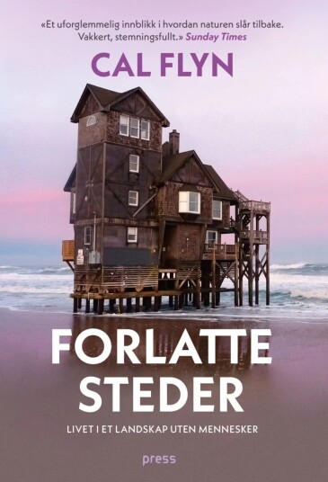 Forlatte Steder Av Cal Flyn