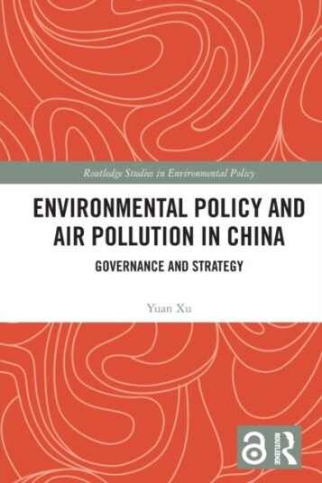 Environmental Policy And Air Pollution In China Av Yuan Xu