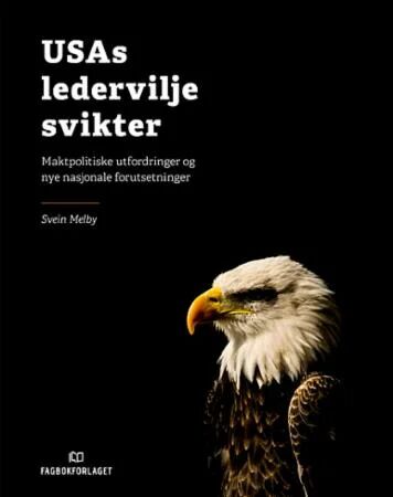 Usas Ledervilje Svikter Av Svein Melby