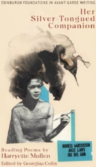 Harryette Mullen Her Silver Tongued Companion