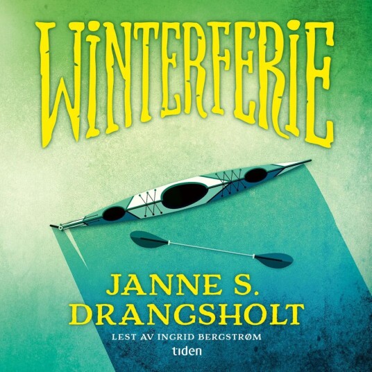 Winterferie Av Janne Stigen Drangsholt