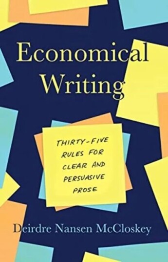 Economical Writing, Third Edition Av Deirdre N Mccloskey Economical Writing, Third Edition Av Deirdre N Mccloskey