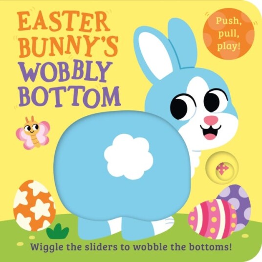 Easter Bunny’s Wobbly Bottom Easter Bunny’s Wobbly Bottom