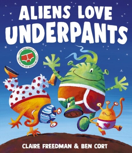Aliens Love Underpants! Aliens Love Underpants!