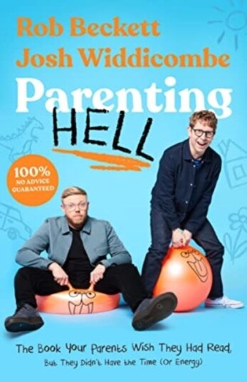 Parenting Hell Av Rob Beckett And Josh Widdicombe