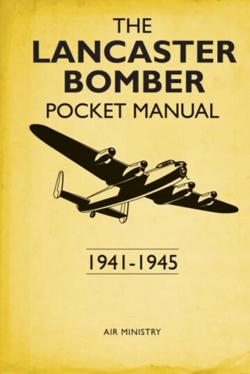 The Lancaster Bomber Pocket Manual Av Martin Robson