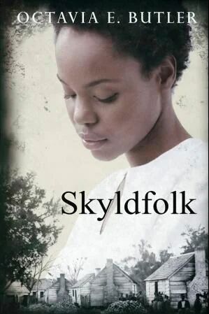 Skyldfolk Av Octavia E. Butler