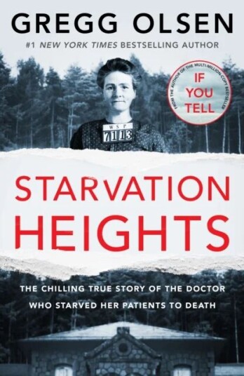 Starvation Heights Av Gregg Olsen