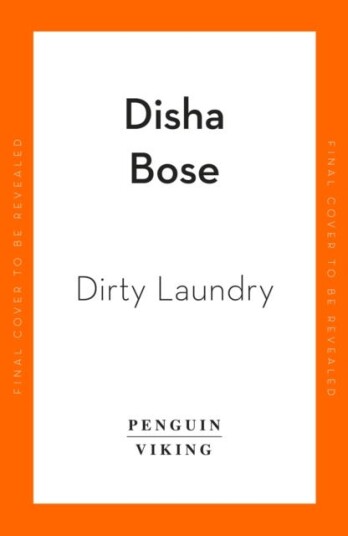 Dirty Laundry Av Disha Bose