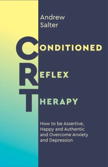 Conditioned Reflex Therapy Av Andrew Salter