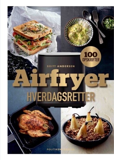 Airfryer Hverdagsretter | Britt Andersen | Språk: Dansk
