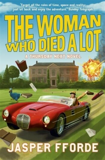 The Woman Who Died A Lot Av Jasper Fforde The Woman Who Died A Lot Av Jasper Fforde