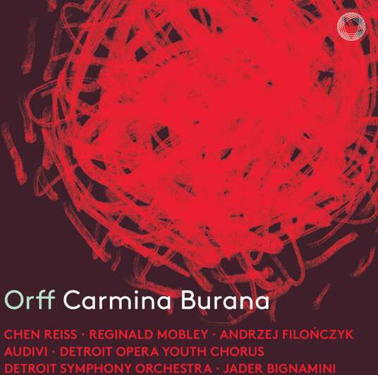Chen Reiss Reginald Mobley Andrzej Filonczyk Audivi Detroit Opera Youth Chorus Detroit Symphony Orchestra Jader Bignamini Orff: Carmina Burana CD