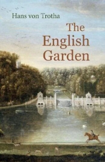 The English Garden Av Hans Von Trotha The English Garden Av Hans Von Trotha