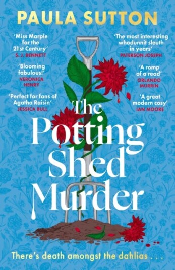 The Potting Shed Murder  A totally unputdownable cosy murder mystery